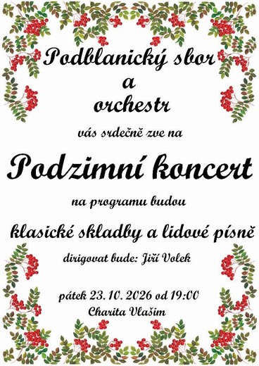 Plakát podzimního koncertu Podblanického smíšeného sboru a orchestru ve Vlašimi